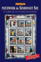 LIBRO DE PATCHWORK DE SUNBONNET SUE - 9788495873903